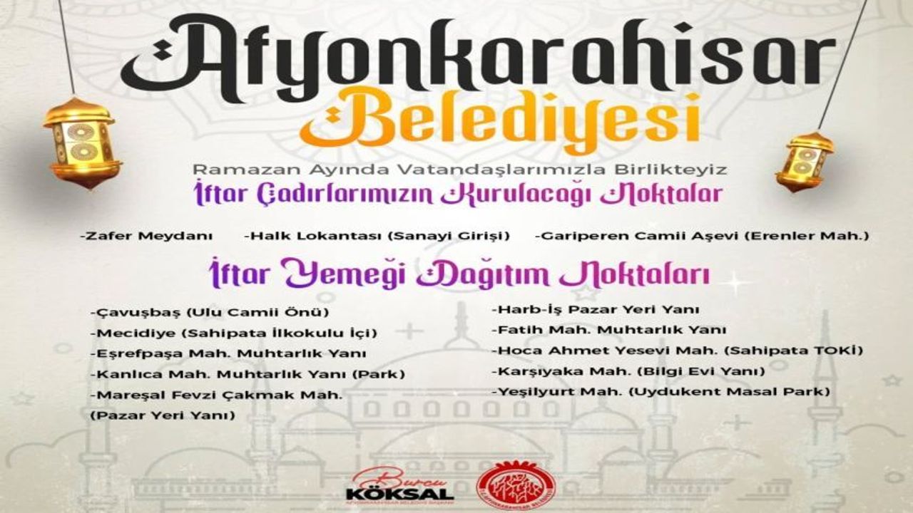 Afyon Belediyesi İftar Çadırları ve Yemek Dağıtım Noktalarını Açıkladı
