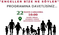 “ENGELLER BİZE NE SÖYLER” PROGRAMI YARIN