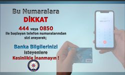 DİKKAT! DOLANDIRICILIK YÖNTEMLERİNE KARŞI UYANIK OLUN.