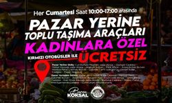 KADINLAR İÇİN CUMARTESİ PAZARINA ÜCRETSİZ ULAŞIM