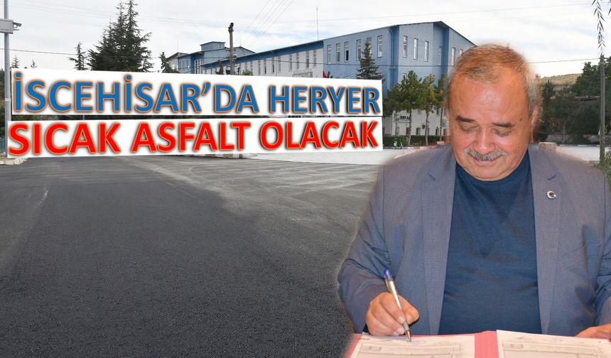 Başkan Şahin, Müjdeyi Verdi “Sıcak Asfalt Çalışmaları Kaldığı Yerden Devam Edecek”